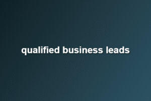 qualified business leads
